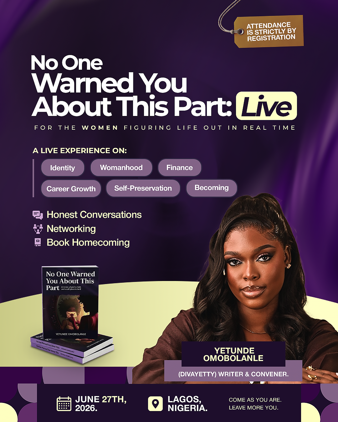 No One Warned You About This Part: Live — official event flyer featuring Yetunde Omobolanle, June 27, 2026, Lagos.